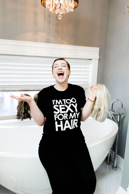 I'm Too Sexy For My Hair Shirt