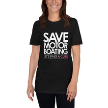 Cargar imagen en el visor de la galería, Save Motorboating -- Camiseta unisex, negra
